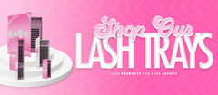 Lash Tray Bundles
